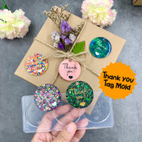 Thank you tag mold