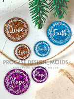 Love, Hope, Faith tag mold