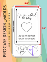 I just called to say I love you card mold.(Letter mold) with 2 heart tokens perfect for keychains